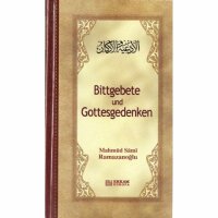 Bittgebete und Gottesgedenken