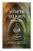 Die Ästhetik der Religion - Die Aufstiegswege des Herzens zum Leben der Seele