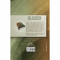 Die Ästhetik der Religion - Die Aufstiegswege des Herzens zum Leben der Seele