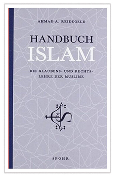 Handbuch Islam Die Glaubens- Und Rechtslehre der Muslime