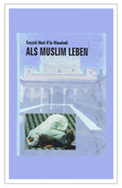 Als Muslim Leben