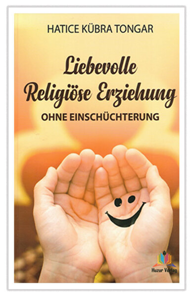 Liebevolle religiöse Erziehung- ohne Einschüchterungen