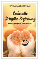 Liebevolle religiöse Erziehung- ohne...