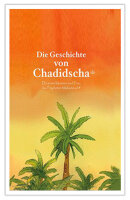 Die Geschichte von Chadischa