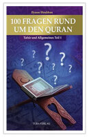 100 Fragen rund um den Quran