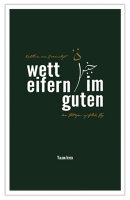 Wetteifern im Guten auf Allahs Weg - Grundsätze,...
