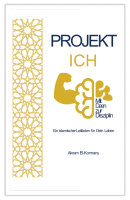 Projekt Ich - Mit Deen zur Disziplin