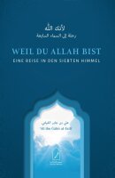 Weil du Allah bist