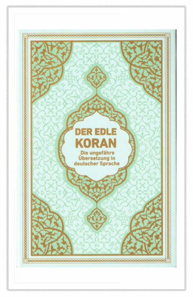 Der edle Koran - Übersetzung (Deutsch)