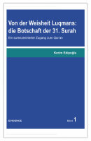Tafsiir Band 1: Von der Weisheit Luqmans: die Botschaft...