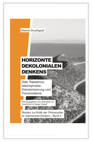 Horizonte dekolonialen Denkens