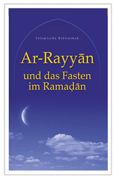 Ar-Rayyan und das Fasten im Ramadan