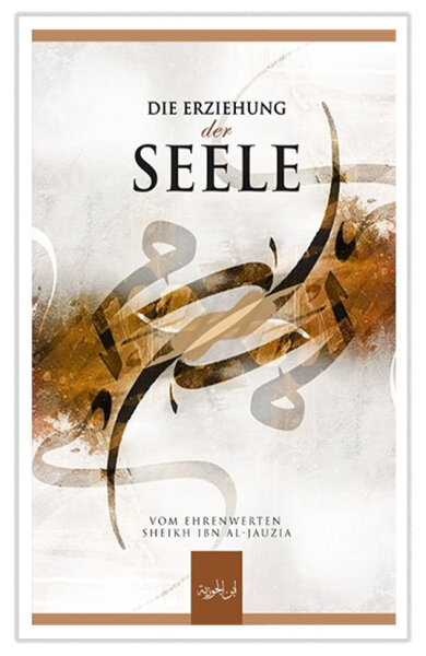 Die Erziehung der Seele (4. verbesserte Auflage)